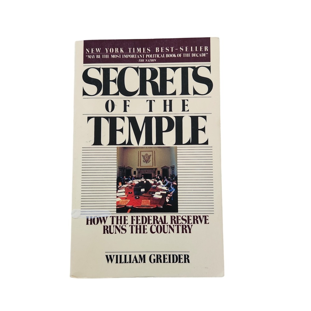 Secrets of‎ the Temple By William Greider 1987 Paperback Book